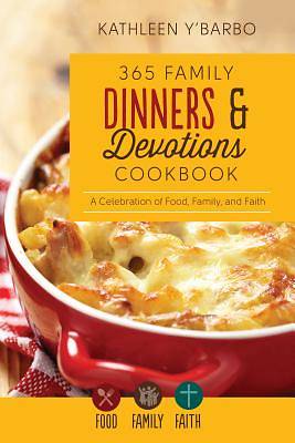 Picture of 365 Family Dinners and Devotions Cookbook