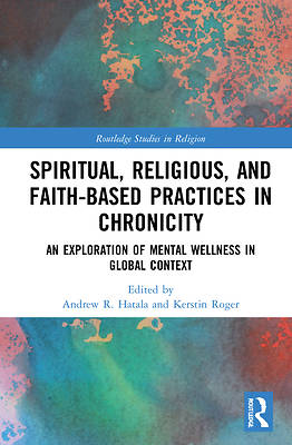 Picture of Spiritual, Religious, and Faith-Based Practices in Chronicity