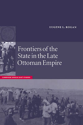 Picture of Frontiers of the State in the Late Ottoman Empire