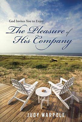 Picture of God Invites You to Enjoy the Pleasure of His Company