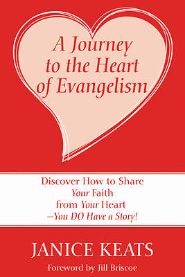 Picture of A Journey to the Heart of Evangelism