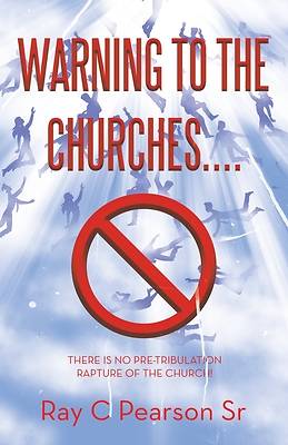 Picture of Warning to the Churches....