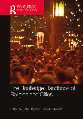 Picture of The Routledge Handbook of Religion and Cities