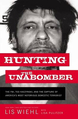 Picture of Hunting the Unabomber