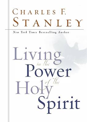 Picture of Living in the Power of the Holy Spirit