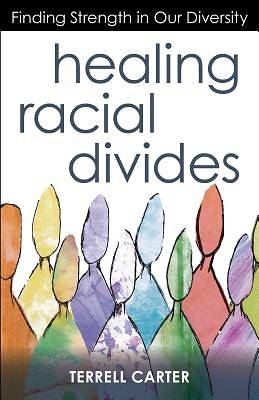 Picture of Healing Racial Divides
