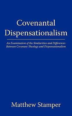 Picture of Covenantal Dispensationalism
