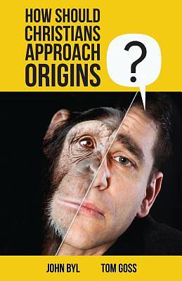 Picture of How Should Christians Approach Origins?