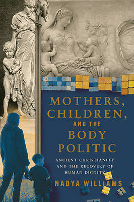 Picture of Mothers, Children, and the Body Politic