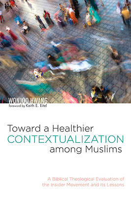 Picture of Toward a Healthier Contextualization Among Muslims