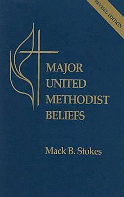 Picture of Major United Methodist Beliefs Revised