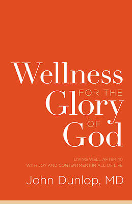 Picture of Wellness for the Glory of God