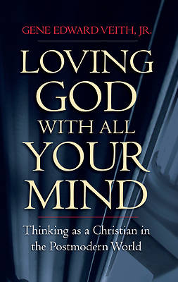 Picture of Loving God with All Your Mind