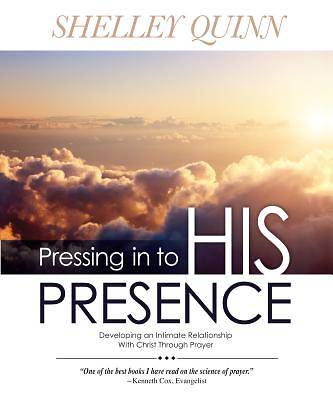 Picture of Pressing in to His Presence