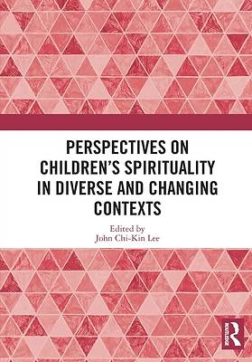 Perspectives on Children's Spirituality in Diverse and Changing Contexts