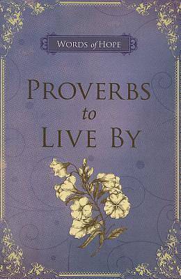 Picture of PROVERBS TO LIVE BY-LILAC
