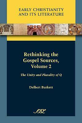 Picture of Rethinking the Gospel Sources, Volume 2