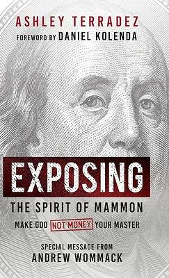 Picture of Exposing the Spirit of Mammon