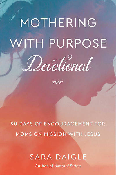 Picture of Mothering with Purpose Devotional