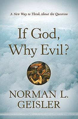 Picture of If God, Why Evil?