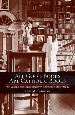 Picture of All Good Books Are Catholic Books