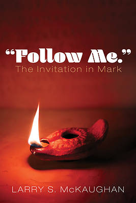 Picture of Follow Me. The Invitation in Mark