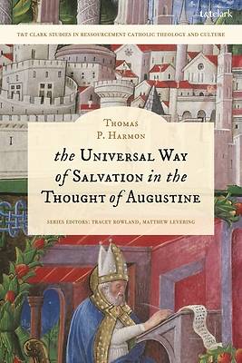 Picture of The Universal Way of Salvation in the Thought of Augustine