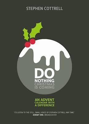 Picture of Do Nothing... Christmas Is Coming