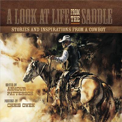 Picture of A Look at Life from the Saddle