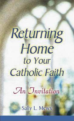 Picture of Returning Home to Your Catholic Faith [ePub Ebook]