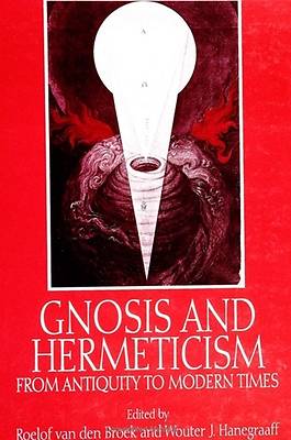 Picture of Gnosis and Hermeticism from Antiquity to Modern Times