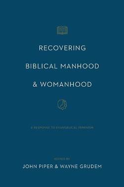 Picture of Recovering Biblical Manhood & Womanhood