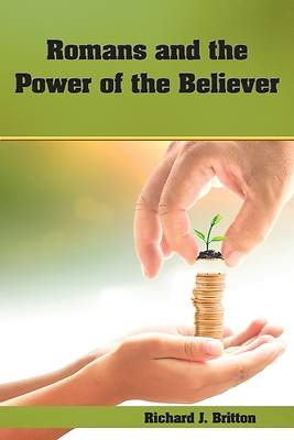 Picture of Romans and the Power of the Believer