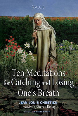 Picture of Ten Meditations for Catching and Losing One's Breath