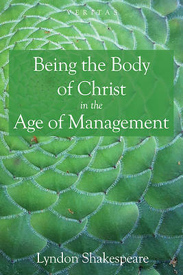 Picture of Being the Body of Christ in the Age of Management
