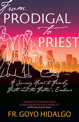 Picture of From Prodigal to Priest