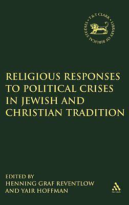 Picture of Religious Responses Upon Political Crises in Jewish and Christian Tradition