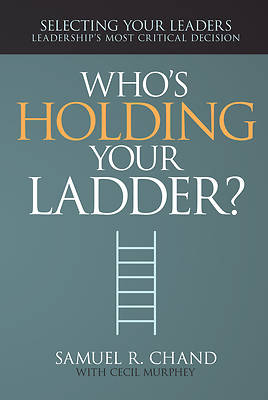 Picture of Whos Holding Your Ladder