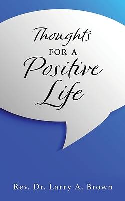 Picture of THOUGHTS for a POSITIVE LIFE