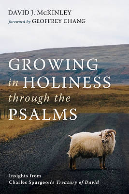 Picture of Growing in Holiness through the Psalms