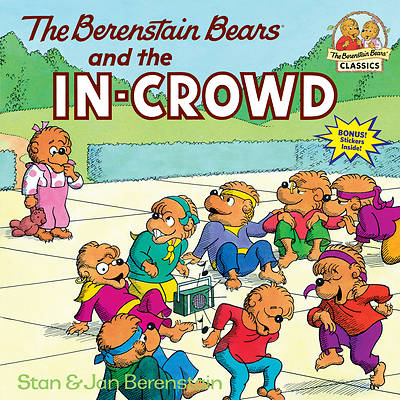 Picture of The Berenstain Bears and the In-Crowd