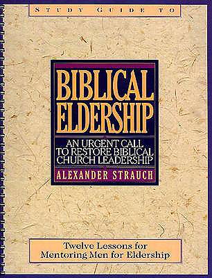 Picture of Biblical Eldership Study Guide