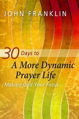 Picture of 30 Days to a More Dynamic Prayer Life [ePub Ebook]