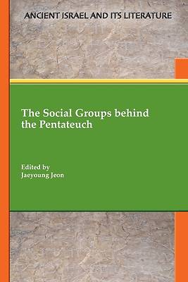 Picture of The Social Groups behind the Pentateuch