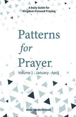 Picture of Patterns for Prayer Volume 1