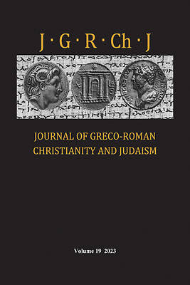 Picture of Journal of Greco-Roman Christianity and Judaism, Volume 19