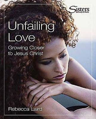 Picture of Sisters: Bible Study for Women - Unfailing Love - Kit