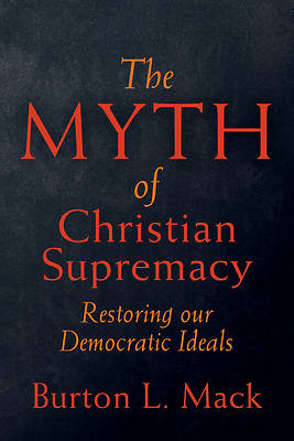 Picture of The Myth of Christian Supremacy