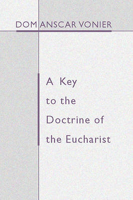 Picture of A Key to the Doctrine of the Eucharist