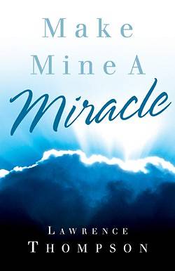 Picture of Make Mine a Miracle
